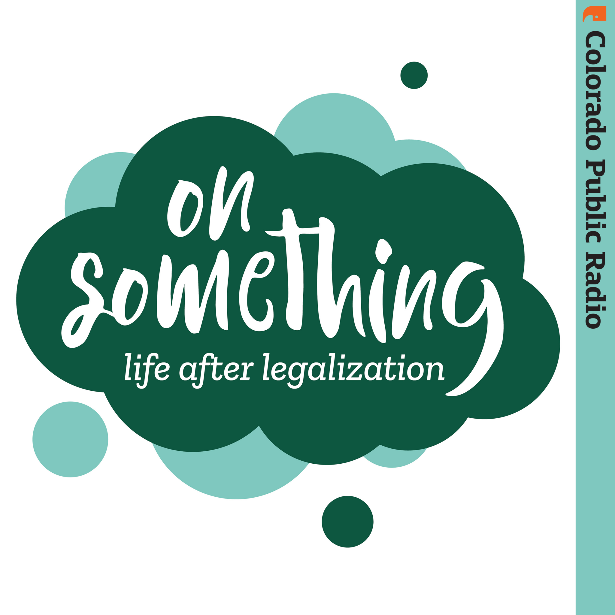 On Something | Colorado Public Radio