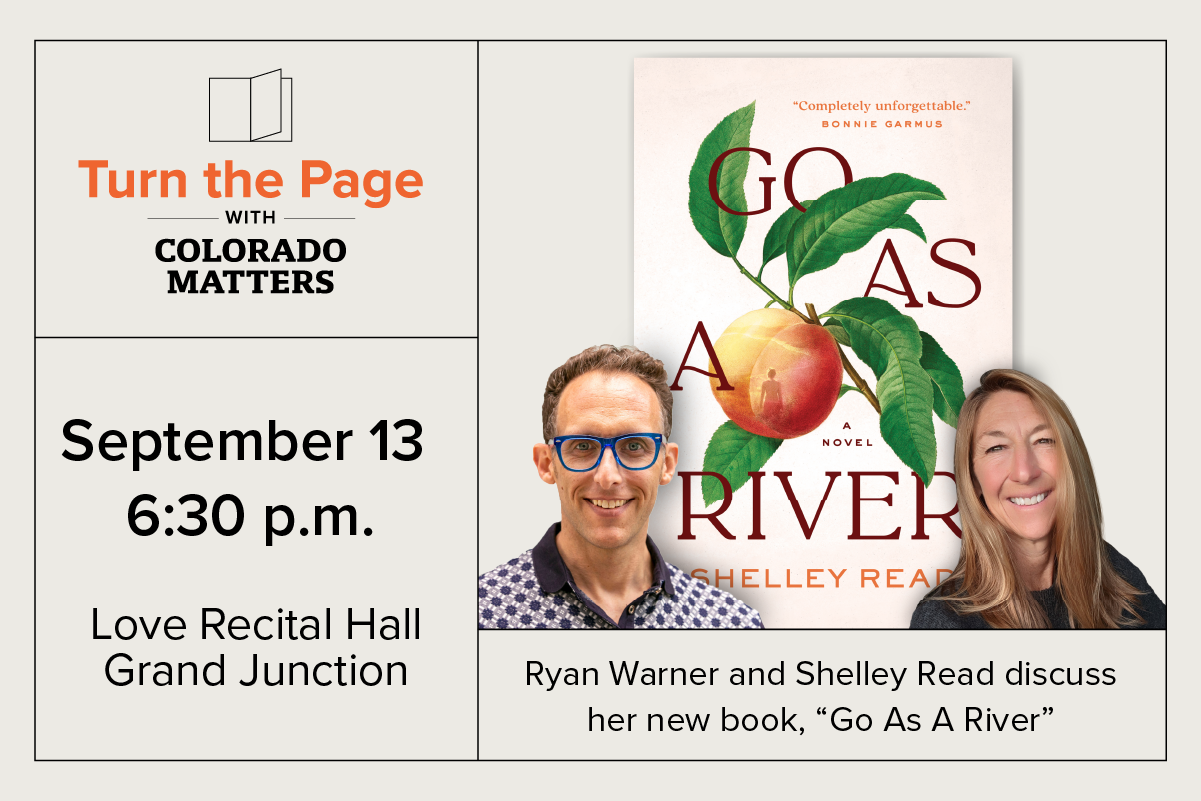 Turn the Page with Colorado Matters: "Go As a River" | Colorado Public Radio - Vimarsana News