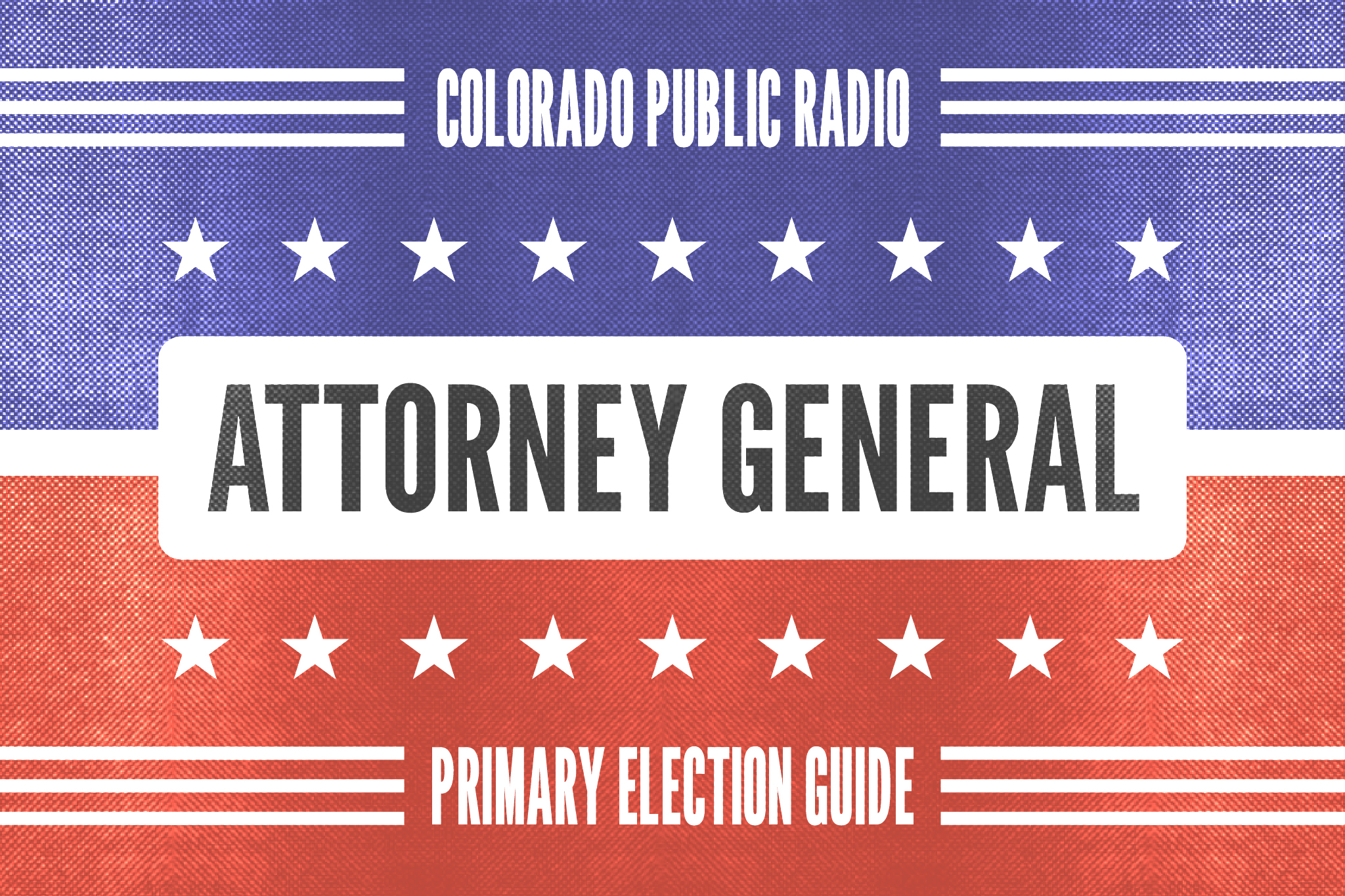Voter guide for Colorado's Attorney General primary election